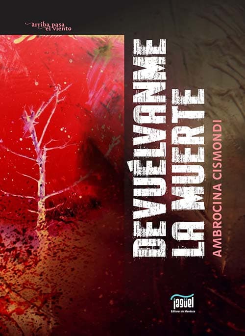 Devuélvanme la muerte